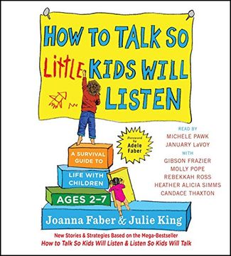 portada How to Talk so Little Kids Will Listen: A Survival Guide to Life With Children Ages 2-7 () (en Inglés)