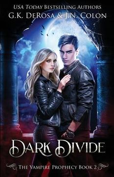 portada Dark Divide: The Vampire Prophecy Book 2