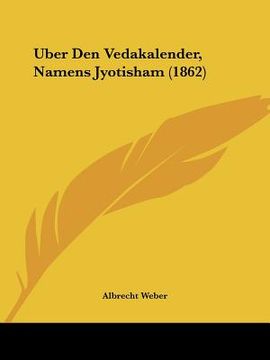 portada uber den vedakalender, namens jyotisham (1862) (en Inglés)