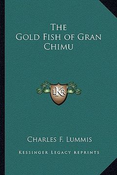 portada the gold fish of gran chimu (in English)