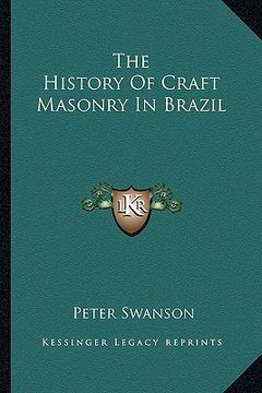 portada the history of craft masonry in brazil (in English)