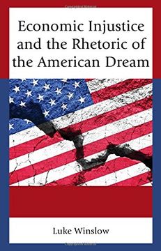 portada Economic Injustice and the Rhetoric of the American Dream