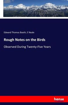 portada Rough Notes on the Birds (en Inglés)