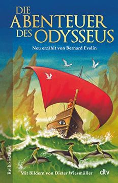 portada Die Abenteuer des Odysseus: Neu Erzählt von Bernard Evslin (Reihe Hanser) (en Alemán)