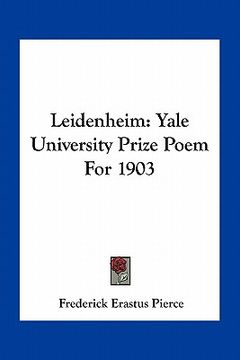 portada leidenheim: yale university prize poem for 1903 (in English)