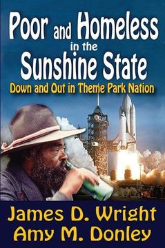 portada Poor and Homeless in the Sunshine State: Down and Out in Theme Park Nation (en Inglés)