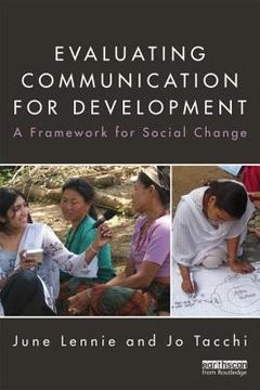 portada evaluating communication for development: a framework for social change (en Inglés)