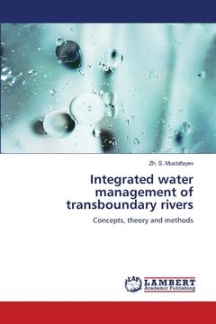 portada Integrated water management of transboundary rivers (en Inglés)
