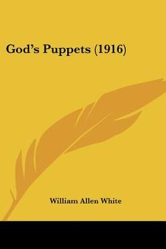 portada god's puppets (1916) (in English)