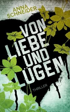 portada Von Liebe und Lügen (en Alemán)
