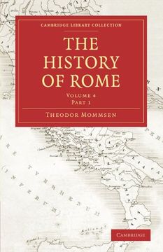 portada The History of Rome 4 Volume set in 5 Paperback Parts: The History of Rome: Volume 4, Part 1 Paperback (Cambridge Library Collection - Classics) (in English)