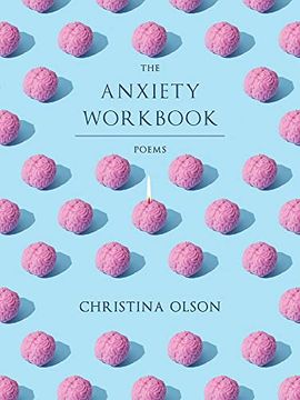 portada The Anxiety Workbook: Poems (Pitt Poetry Series) (en Inglés)
