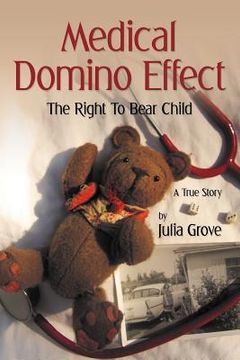 portada medical domino effect: the right to bear child (en Inglés)
