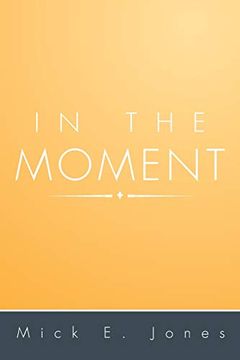 portada In the Moment (in English)