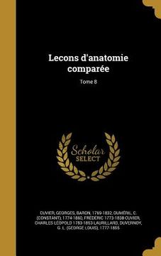 portada Lecons d'anatomie comparée; Tome 8 (in French)