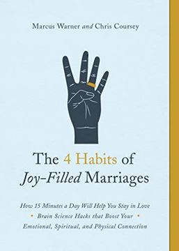portada The 4 Habits of Joy-Filled Marriages: How 15 Minutes a day Will Help you Stay in Love (en Inglés)