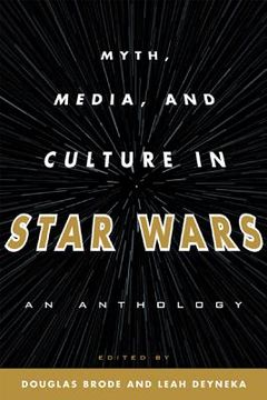 portada myth, media, and culture in star wars