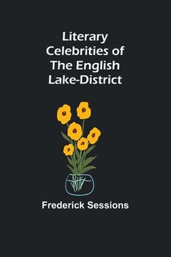 portada Literary Celebrities of the English Lake-District