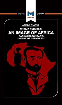 portada An Analysis of Chinua Achebe's an Image of Africa: Racism in Conrad's Heart of Darkness (in English)