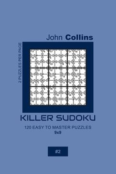 portada Killer Sudoku - 120 Easy To Master Puzzles 9x9 - 2 (in English)
