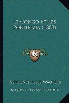 portada Le Congo Et Les Portugais (1883) (in French)