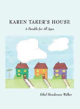portada Karen Taker's House: A Parable for All Ages (en Inglés)
