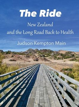 portada The Ride: New Zealand and the Long Road Back to Health
