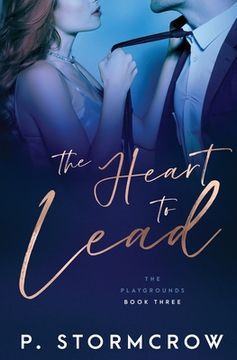 portada The Heart to Lead (en Inglés)