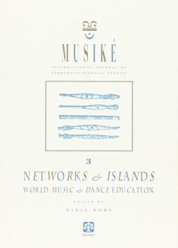 portada Musike: 3: Networks & Islands - World Music & Dance Education (en Inglés)