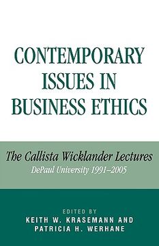 portada contemporary issues in business ethics: the callista wicklander lectures, depaul university 1991-2005 (en Inglés)