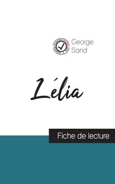 portada Lélia de George Sand (fiche de lecture et analyse complète de l'oeuvre) (in French)