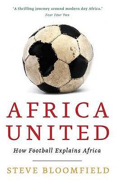 portada africa united: how football explains africa (in English)
