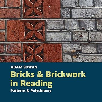portada Bricks and Brickwork in Reading: Patterns and Polychromy (en Inglés)
