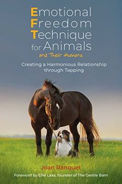 portada Emotional Freedom Technique for Animals and Their Humans: Creating a Harmonious Relationship Through Tapping (in English)