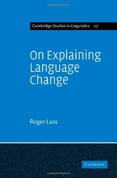 portada On Explaining Language Change (Cambridge Studies in Linguistics) (en Inglés)