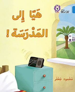 portada Collins big cat Arabic Reading Programme – off to School: Level 4