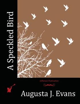 portada A Speckled Bird (en Inglés)