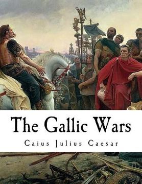 portada The Gallic Wars: "De Bello Gallico"