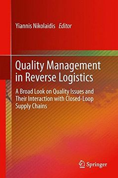 portada quality management in reverse logistics: a broad look on quality issues and their interaction with closed-loop supply chains (en Inglés)
