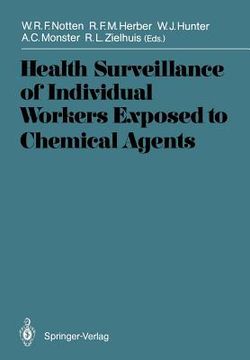 portada health surveillance of individual workers exposed to chemical agents (en Inglés)