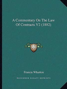 portada a commentary on the law of contracts v2 (1882) (en Inglés)