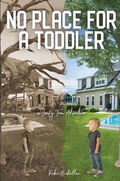 portada No Place for a Toddler: A Leafy Tom Adventure (en Inglés)