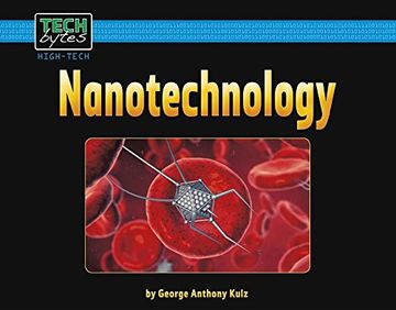 portada Nanotechnology (Tech Bytes: High-Tech) (en Inglés)