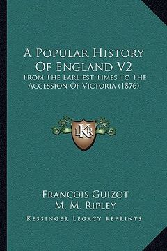 portada a popular history of england v2: from the earliest times to the accession of victoria (1876) (en Inglés)