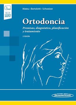 portada Ortodoncia Premisas Diagnostico Planificacion y Tratamiento [2 Edicion]