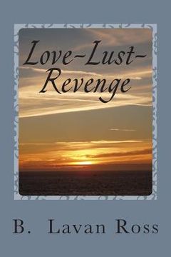 portada Love-Lust-Revenge (en Inglés)