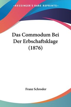 portada Das Commodum Bei Der Erbschaftsklage (1876) (in German)