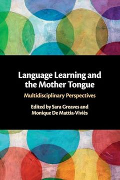 portada Language Learning and the Mother Tongue: Multidisciplinary Perspectives (en Inglés)