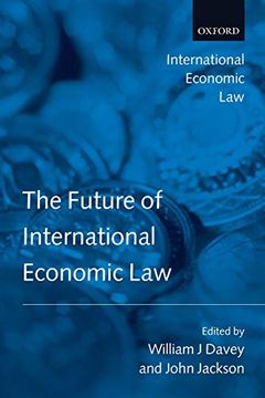 portada The Future of International Economic law (International Economic law Series) (en Inglés)