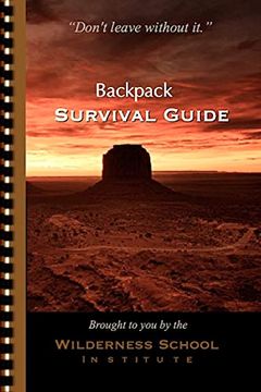 portada Backpack Survival Guide: "Don't Leave Without It. "D (in English)